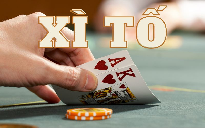 Game Xì Tố là gì? Luật và Cách chơi Xì Tố thắng lớn 1 Đôi điều cơ bản tìm hiểu về game Xì Tố là gì?